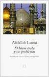 El Islám árabe y sus problemas