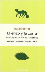 El erizo y la zorra: Tolstoi y su visión de la historia