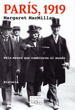 París, 1919. Seis meses que cambiaron el mundo