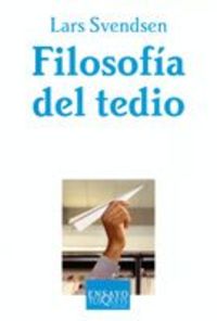 Filosofía del tedio