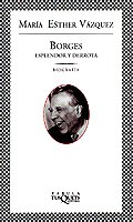 Borges, esplendor y derrota