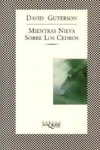 Mientras nieva sobre los cedros