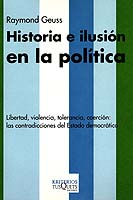 HISTORIA E ILUSIÓN EN LA POLÍTICA