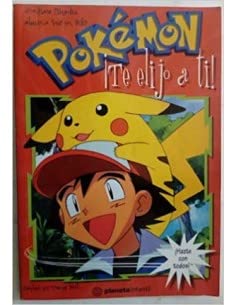Pokémon. Te elijo a ti