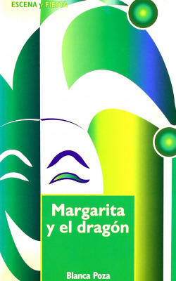 MARGARITA Y EL DRAGÓN