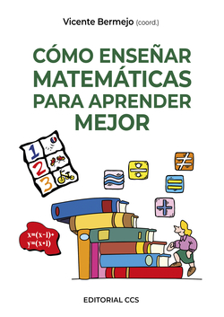 Cómo enseñar matemáticas para aprender mejor