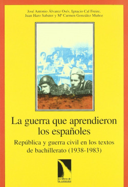 GUERRA QUE APRENDIERON LOS ESPAÑOLES,LA.