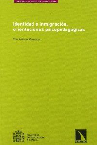 Identidad e inmigración: orientaciones psicopedagógicas