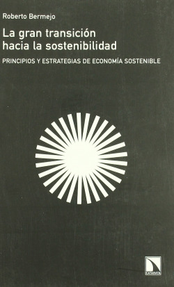 LA GRAN TRANSICIÓN HACIA LA SOSTENIBILIDAD
