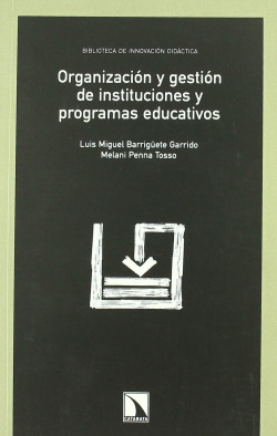 ORGANIZACIóN Y GESTIóN DE INSTITUCIONES Y PROGRAMAS EDUCATIV