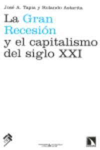 La gran recesión y el capitalismo del siglo XXI