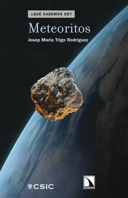 METEORITOS (QUE SABEMOS DE)