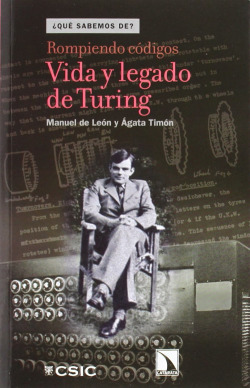 Rompiendo codigos vida y legado de turing