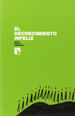 El decrecimiento infeliz.