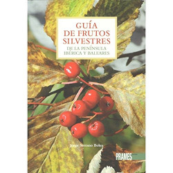GUIA DE FRUSTOS SILVESTRE PENSINSULA Y BALEARES