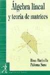 ALGEBRA LINEAL Y TEORIA DE MATRICES
