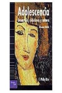 ADOLESCENCIA.DESARROLLO,RELACIONES Y CULTURA.(9A.ED)
