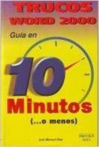 Guía en 10 minutos trucos Word 2000