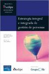 Aedipe: Estrategia Integral E Integrada De Gestión De Personas