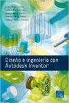Diseño E Ingenieria Con Autodesk Inventor