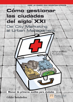 Ft/Ph: Cómo Gestionar Las Ciudades Del Siglo Xxi