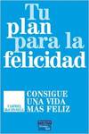 Tu plan para la felicidad