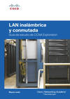 Lan inalámbrica y conmutada. guía de estudio de ccna exploration