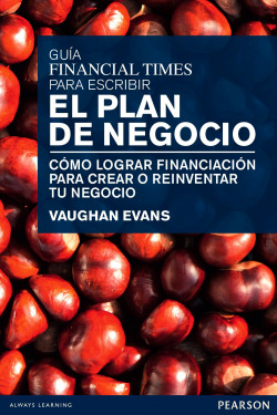 Guia Financial Times para escribir el Plan de Negocio