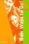 (02).NEW WAYS TO GO 3O.ESO.WORKBOOK CAMTEX