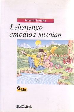 LEHENENGO AMODIOA SUEDIAN - BIZK -