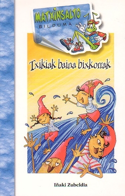 TXIKIAK BAINA B. -BAT-