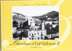 Barcelona, el coll-vallcarca II