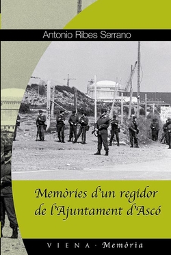 Memòries d'un regidor de l'ajuntament d'ascó