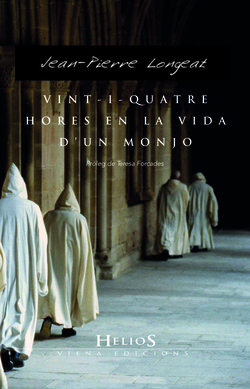 Vint-i-quatre hores de la vida d'un monjo