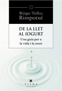 De la llet al iogurt. Guia per a la vida i la mort