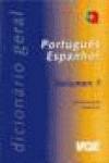 Dicionário Geral Portugues-Espanhol Vol. 1