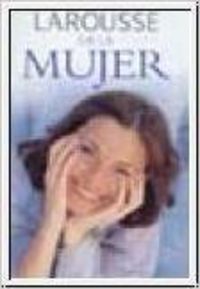 Larousse de la mujer