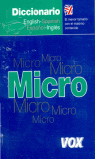 Diccionario Micro English-Spanish / Español-Inglés
