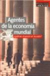 Agentes de la economía mundial