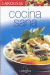 Larousse de la cocina sana