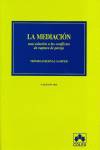 Mediacion, la 4ª ed.