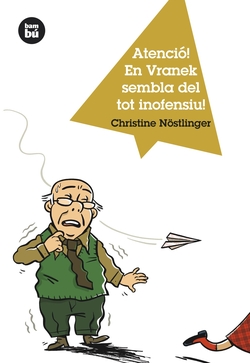 Atenció! En Vranek sembla del tot inofensiu!