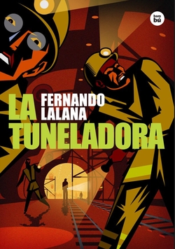 Tuneladora, La