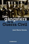 Los gángsters de la Guerra Civil