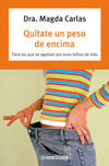 Quítate un peso de encima