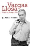 Vargas Llosa: El vicio de escribir
