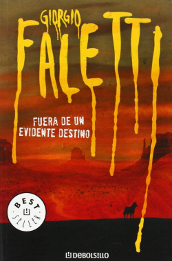 Fuera de un evidente destino