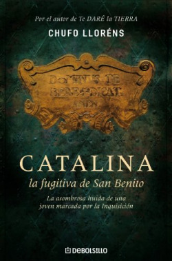 Catalina, la fugitiva de San Benito