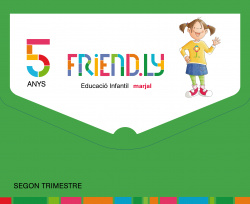 FRIENDLY 5 ANYS 2N.TRIMESTRE