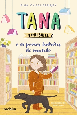Tana a invisible e os peores ladróns do mundo